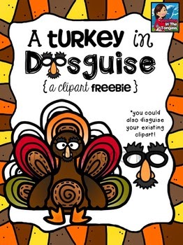 Turkey In Disguise Clipart Freebie