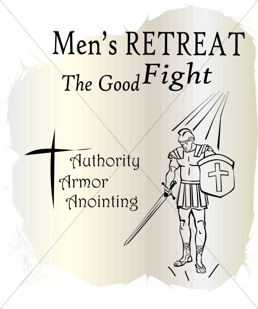 Mens Retreat The Good Fight