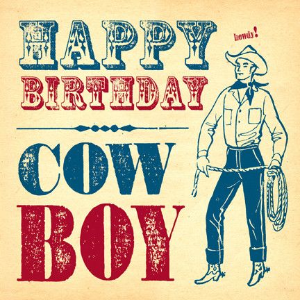 Happy Birthday Cowboy Greetings Card   Happy Bday   Pinterest