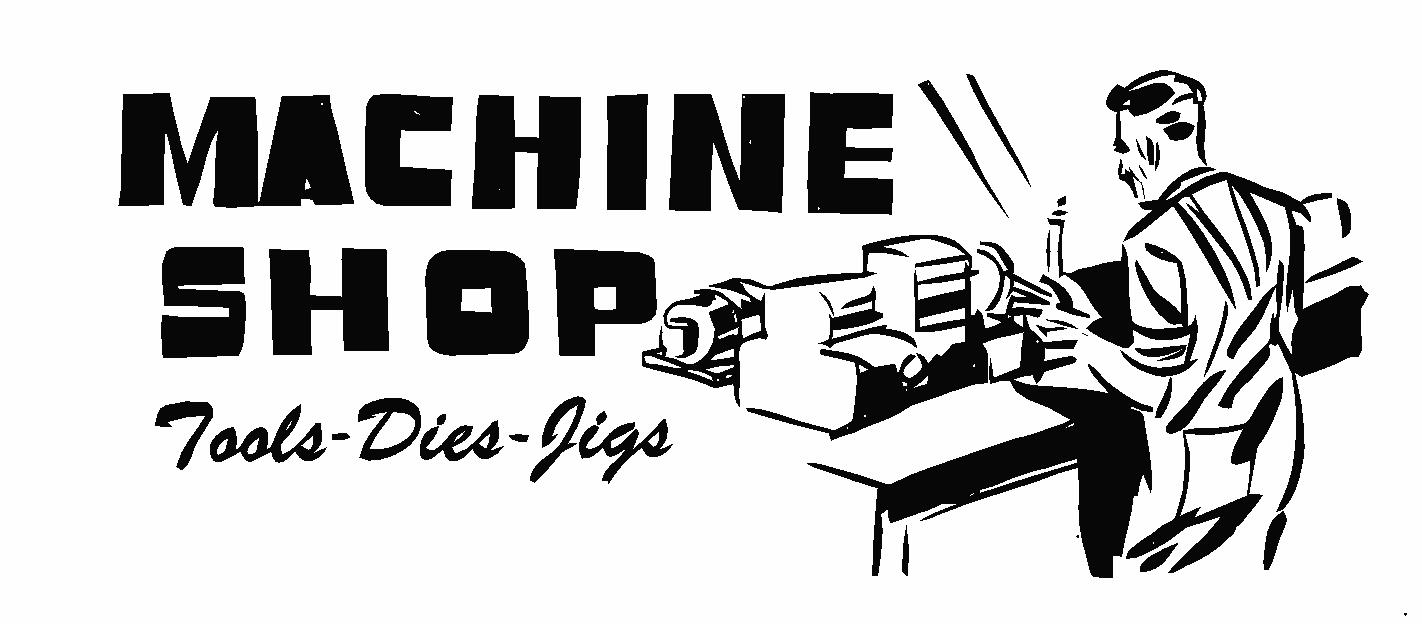 Machine Shop Tool And Die
