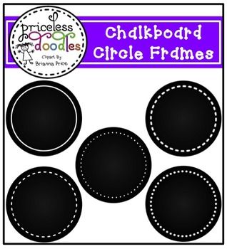 Chalkboard Circle Frames  Priceless Doodles Clipart Set   Chalkboard    