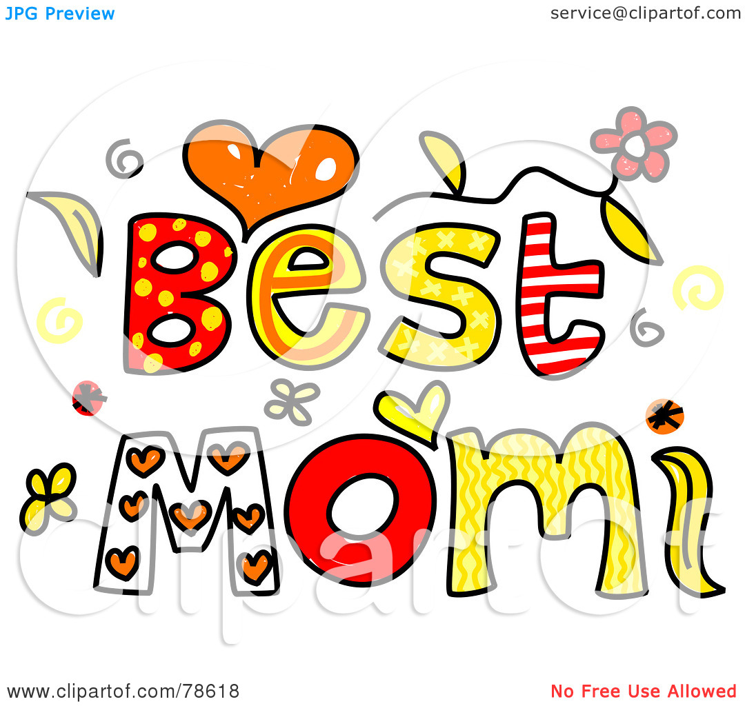 Free  Rf  Clipart Illustration Of Colorful Best Mom Words By Prawny