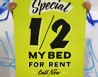 My Bed For Rent 26x40 Quo T  Neon Green Screen Printed Poster