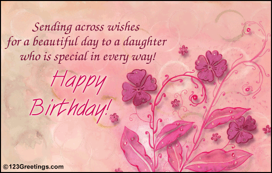 Birthday Wish For Your Daughter    Free Son   Daughter Ecards   123