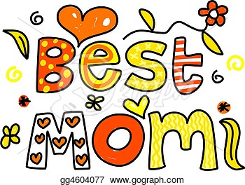 Ornamental Whimsical Text Saying Best Mom  Clipart Drawing Gg4604077
