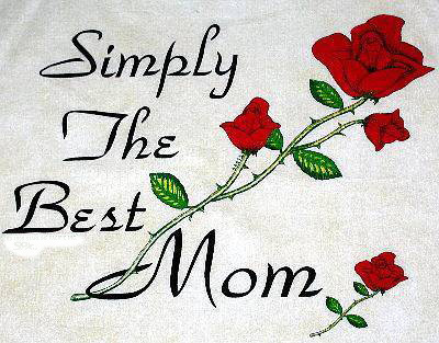 You Are The Best Mom
