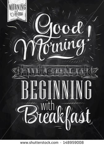 Poster Lettering Good Morning  Have A Great Day Beginning With