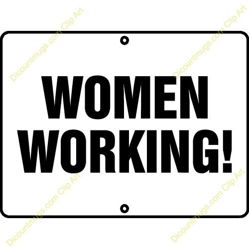Women Working Clipart Women Working Sign  Women