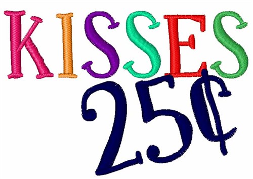 25 Cents Sign Kisses 25 Cents Embroidery