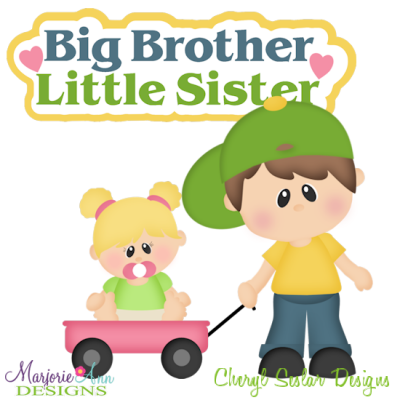 Big Brother Little Sister Cutting Files Includes Clipart    3 50