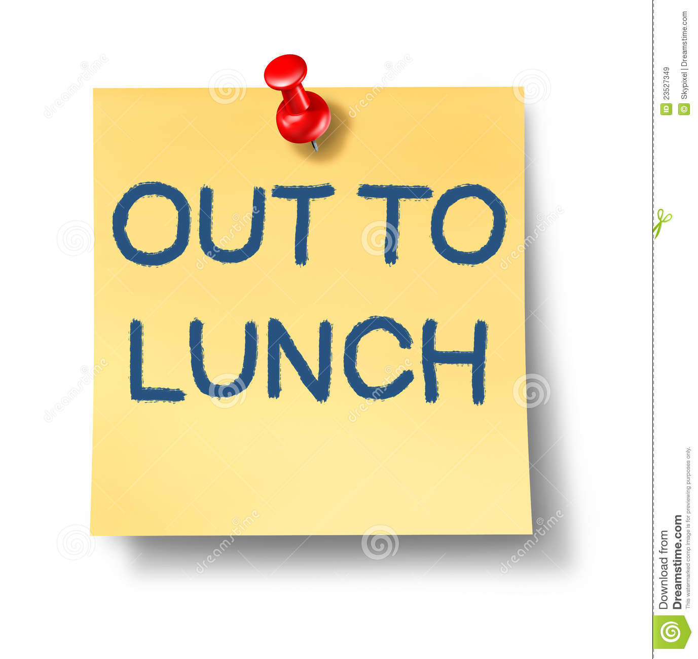 Out To Lunch Office Note With A Yellow Paper And Red Thumb Tack As An