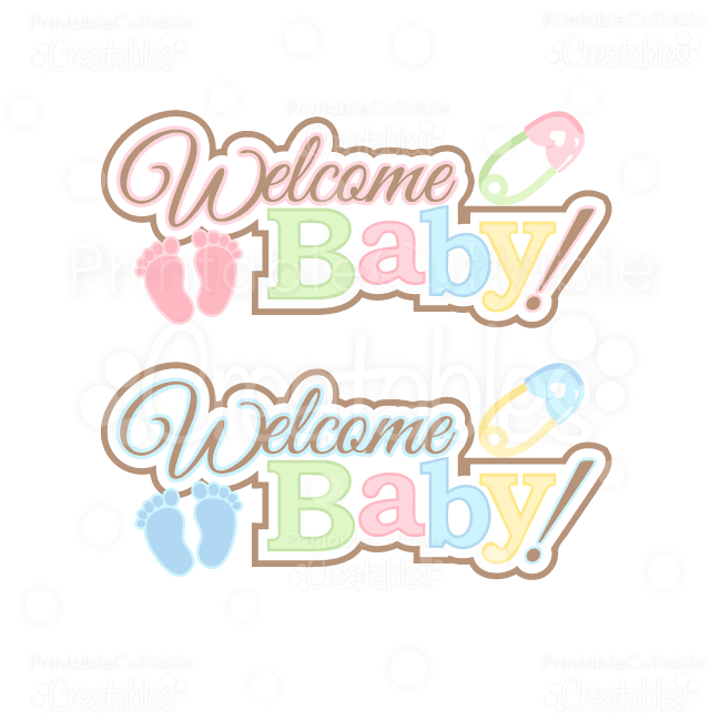 Welcome Baby Word Art Title Svg Cut Files   Clipart
