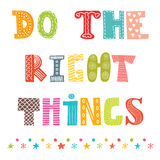 Do The Right Things  Beautiful Poster Postcard  Greeting Card W Stock    