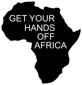 Get Your Hands Off Africa