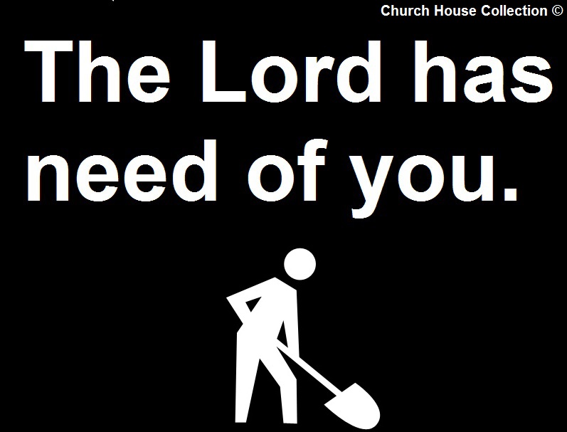 Church House Collection Blog  The Lord Has Need Of You Clipart