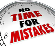 No Time For Mistakes Clock Deadline Work Accuracy Royalty Free Stock