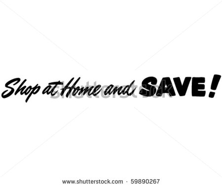 Shop At Home And Save   Ad Header   Retro Clip Art Stock Vector