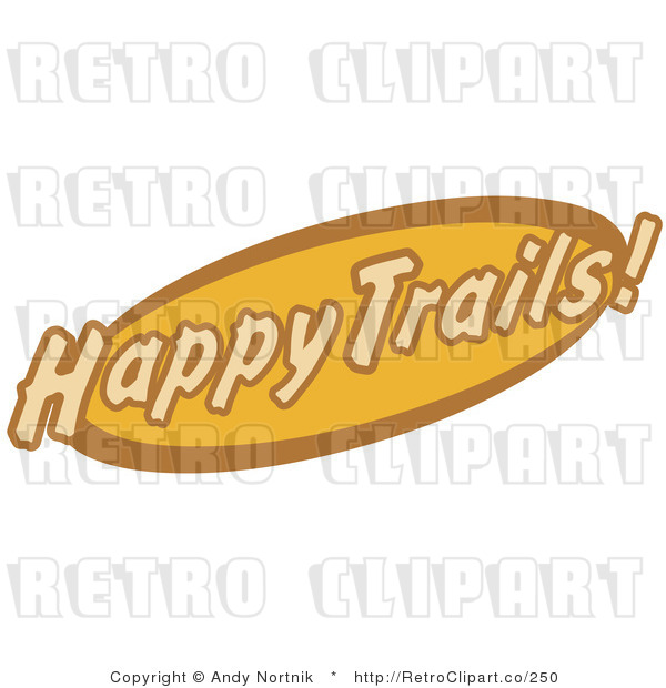 Retro Royalty Free Happy Trails Sign Vector Clipart By Andy Nortnik    