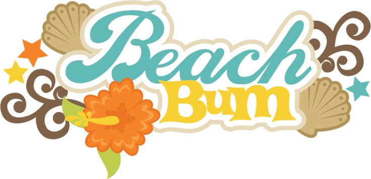 Beach Bum Quotes And Sayings   Beach Bum Svg Scrapbook Title Beach Svg