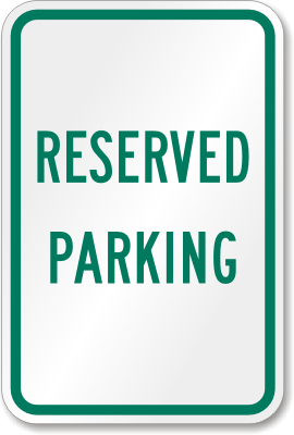Home Reserved Parking Signs K 2692 Parking Spot Sign Reserved Parking