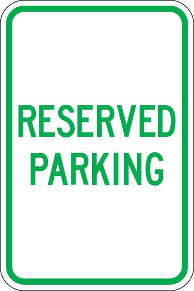 Parking Reserved Signs