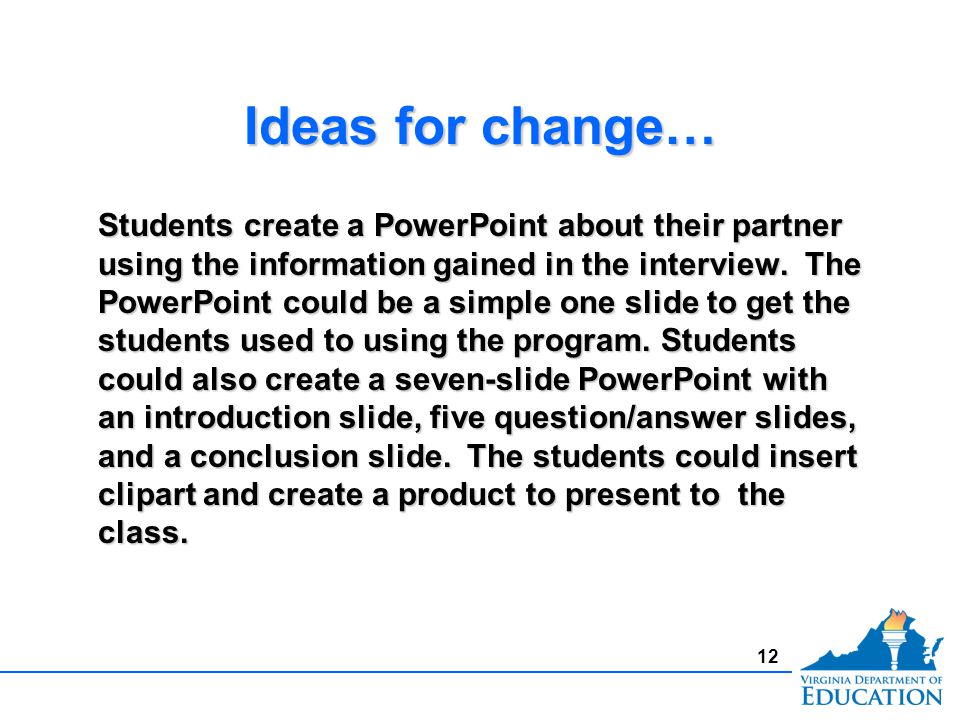 Ideas For Change  Students Create A Powerpoint About Their Partner