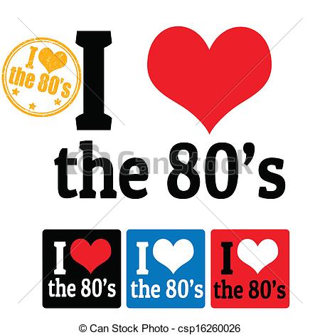 Vector Illustration Of I Love The 80s Sign And Labels On White