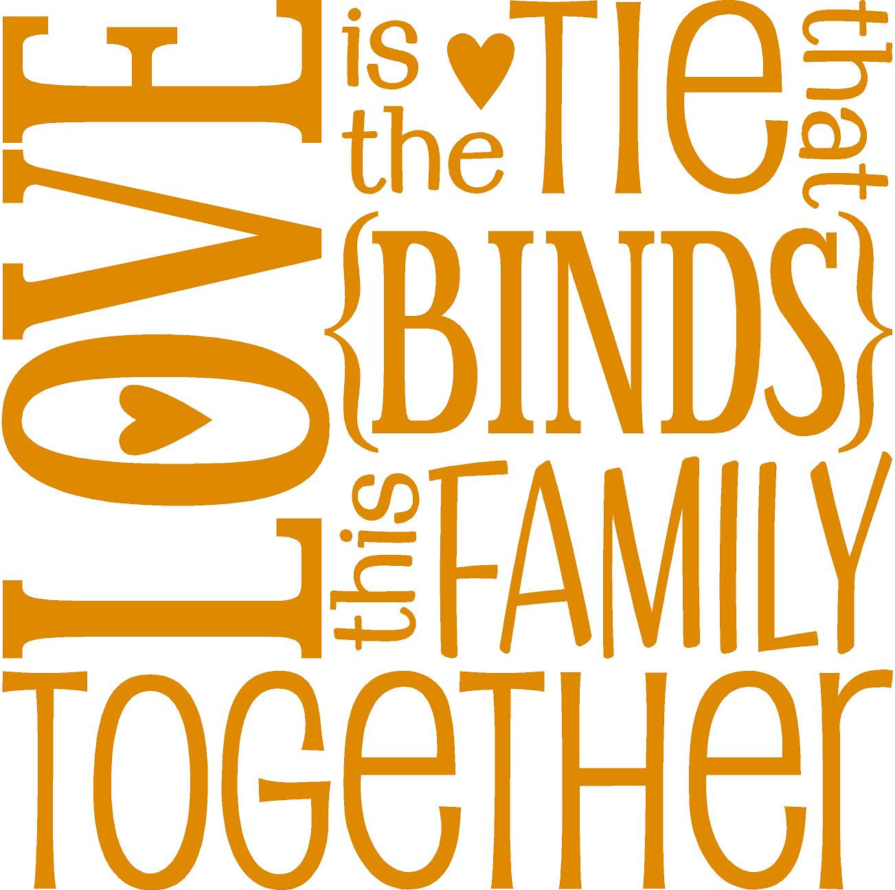 Love Is The Tie The Binds This Family Together Subway Art  Vinyl
