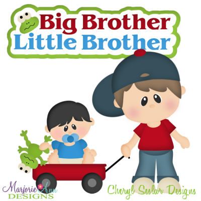 Big Brother Little Brother Cutting Files Includes Clipart    3 50