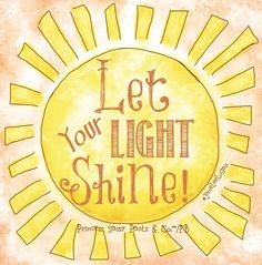 American Hippie Quotes   Shine Bright Let Your Light Shine Quotes
