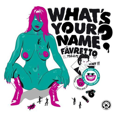 Favretto Ft  Naan   What S Your Name  La Riots Remix