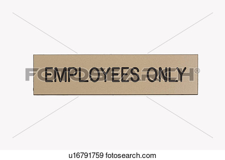 Employees Only Sign On White Background View Large Photo Image