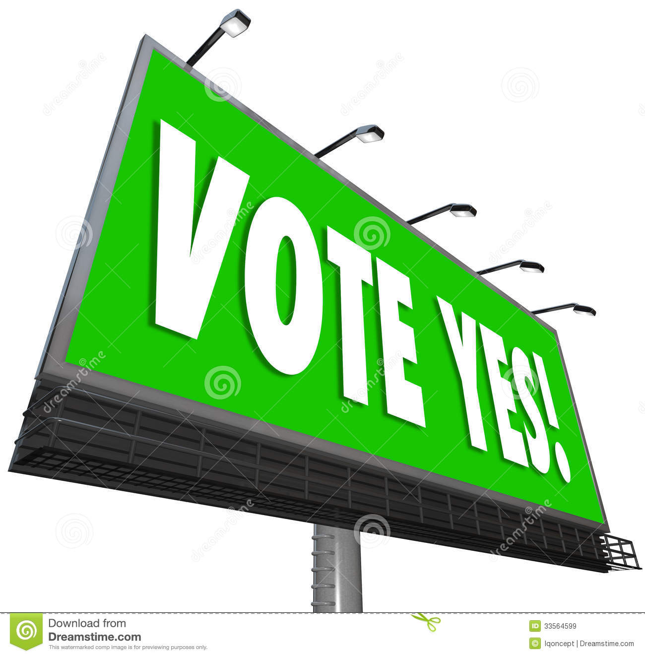 Vote Yes Words On A Big Green Outdoor Billboard To Encourage You