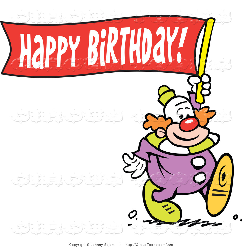 Circus Clipart Of A Happy Clown Carrying A Happy Birthday Banner By    