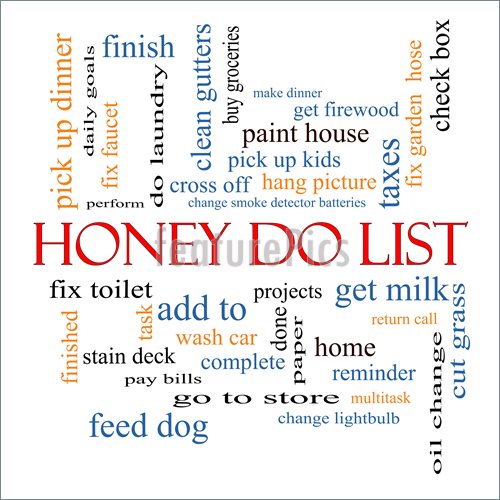 Illustration Of Honey Do List Word Cloud Concept With Great Terms Such