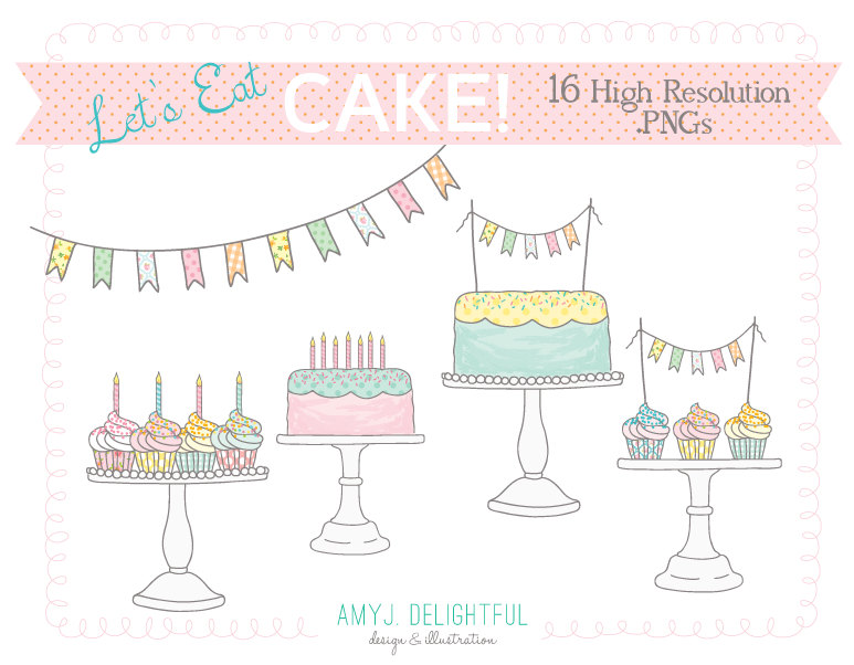 Let S Eat Cake Clip Art Set For Personal And By Amyjdelightful