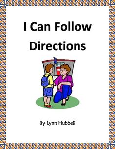 Directions I Can Follow Directions Is A Behavior Story Which Breaks