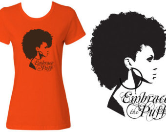 Embrace The Puff   Natural Hair Fit Ted Graphic T Shirt