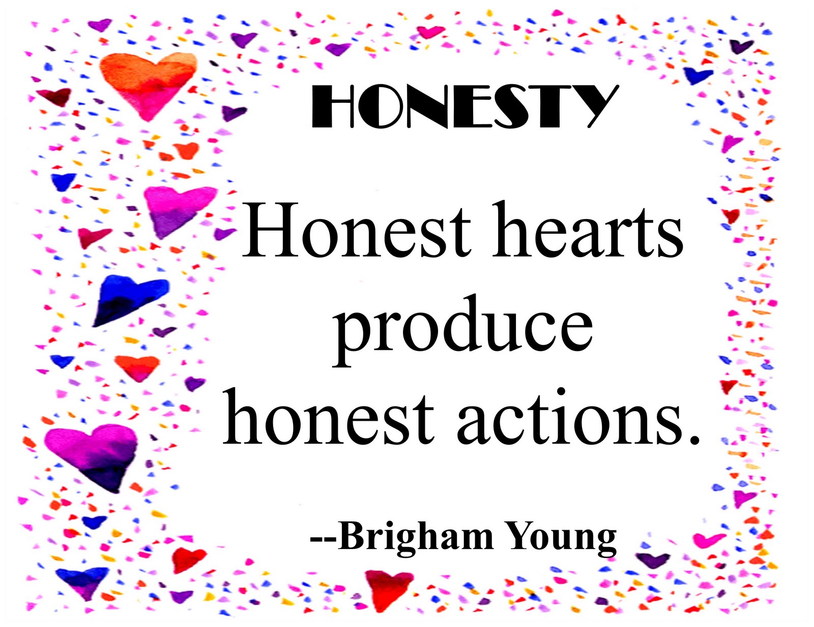 Honest Honesty Best Honesty Quotes Good One Always Be Truthful Honest