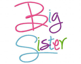 Big Sister Embroidery Design Fill In 4x4 5x7 6x10 Hoop Embroidery