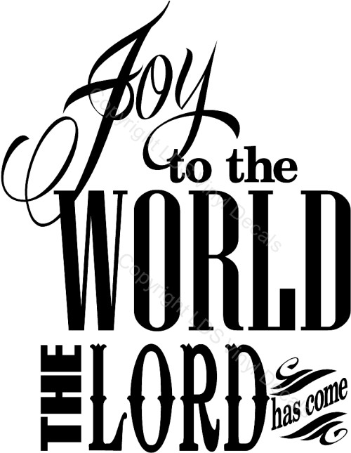 Joy To The World The Lord Has Come   Christmas Vinyl Wall Art