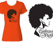 Embrace The Puff   Natural Hair Fitted Graphic T Shirt
