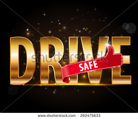 Drive Safe And Stay Alive Icon Or Symbol   Safe Driving Concept Vector
